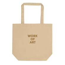 Load image into Gallery viewer, WORK OF ART Organic Cotton Tote - Blank Canvas
